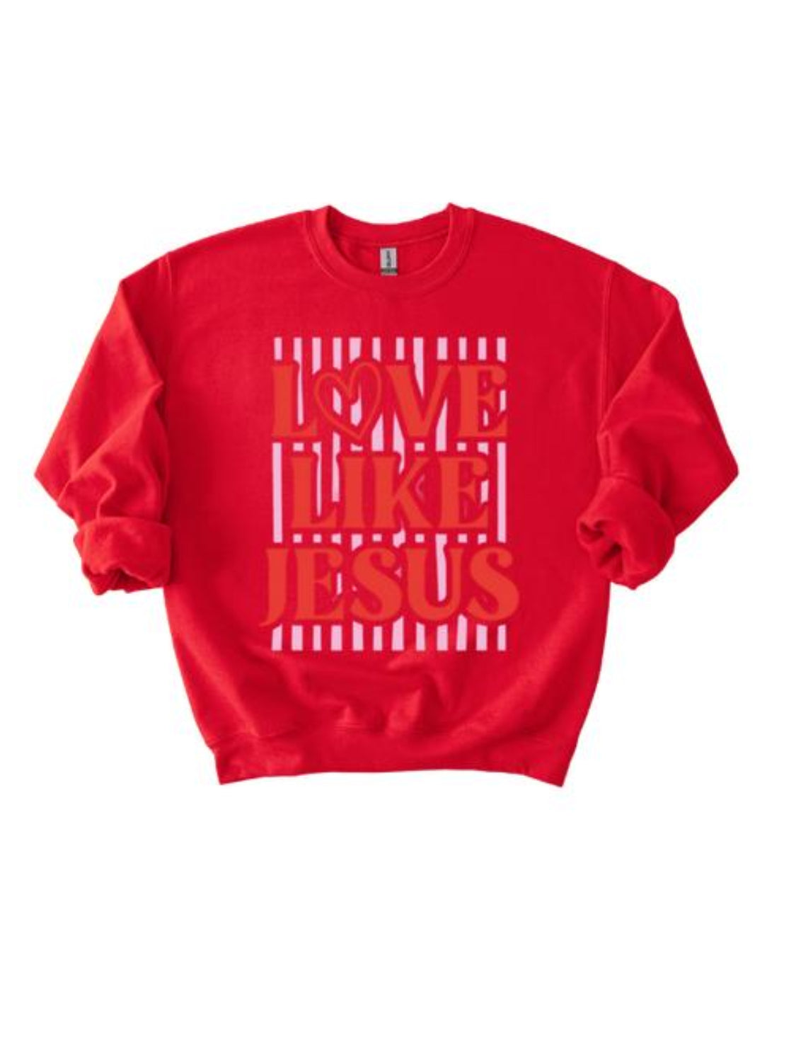 Love Like Jesus Preppy Valentine's Day Puff Print Sweatshirt