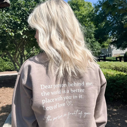 'Dear Person Behind Me' Print Sweatshirt