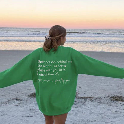 'Dear Person Behind Me' Print Sweatshirt