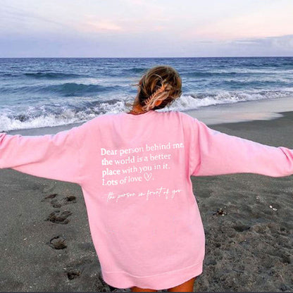 'Dear Person Behind Me' Print Sweatshirt