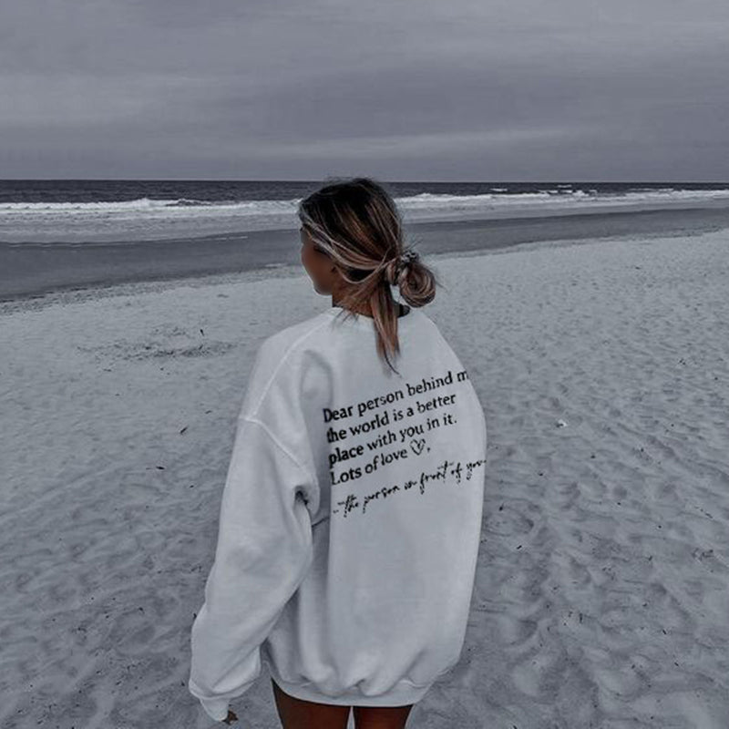 'Dear Person Behind Me' Print Sweatshirt