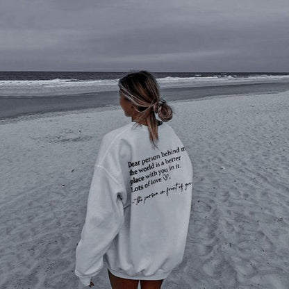 'Dear Person Behind Me' Print Sweatshirt