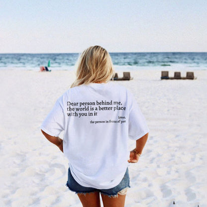 'DEAR PERSON BEHIND ME' Print T-Shirt